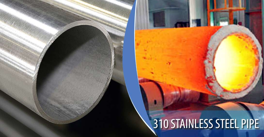 Stainless Steel 310 Pipe