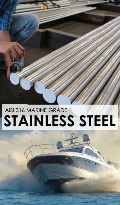 316 Marine Grade Stainless Steel