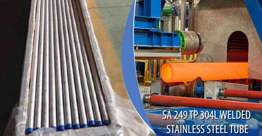 ASME SA 249 TP 304L Welded Stainless Steel Tubing