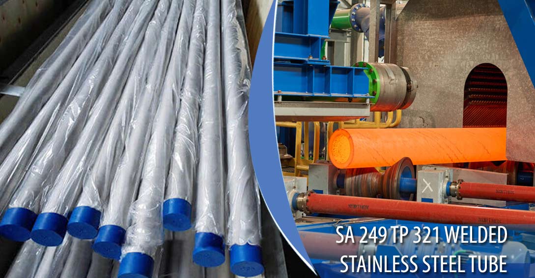 ASME SA 249 TP 321 Welded Stainless Steel Tubing