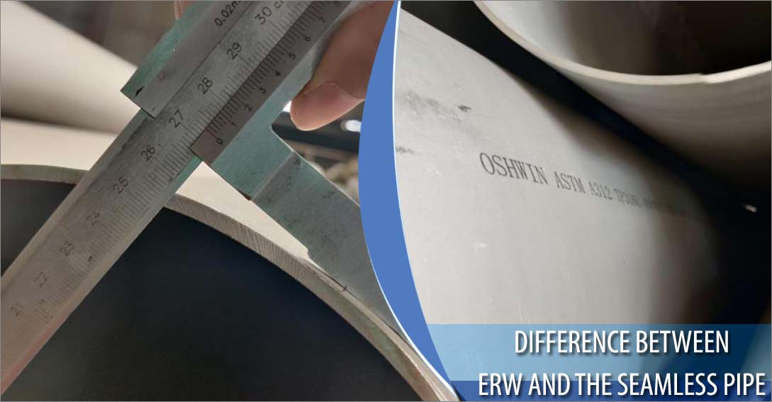 Difference between erw and seamless pipe Difference between erw and seamless pipe