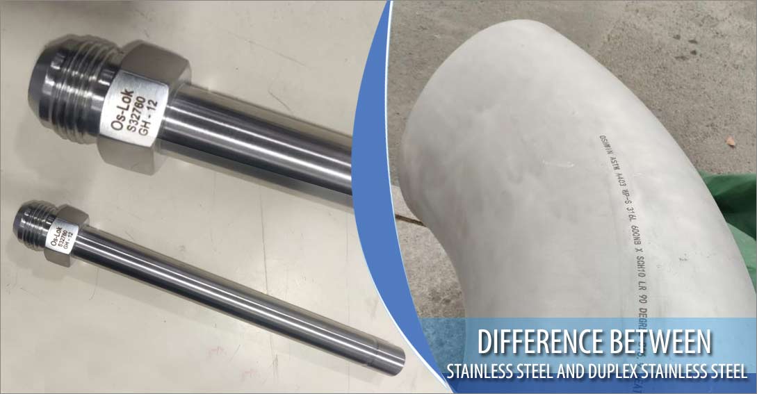 Difference between Stainless Steel and Duplex Stainless Steel Difference between Stainless Steel and Duplex Stainless Steel