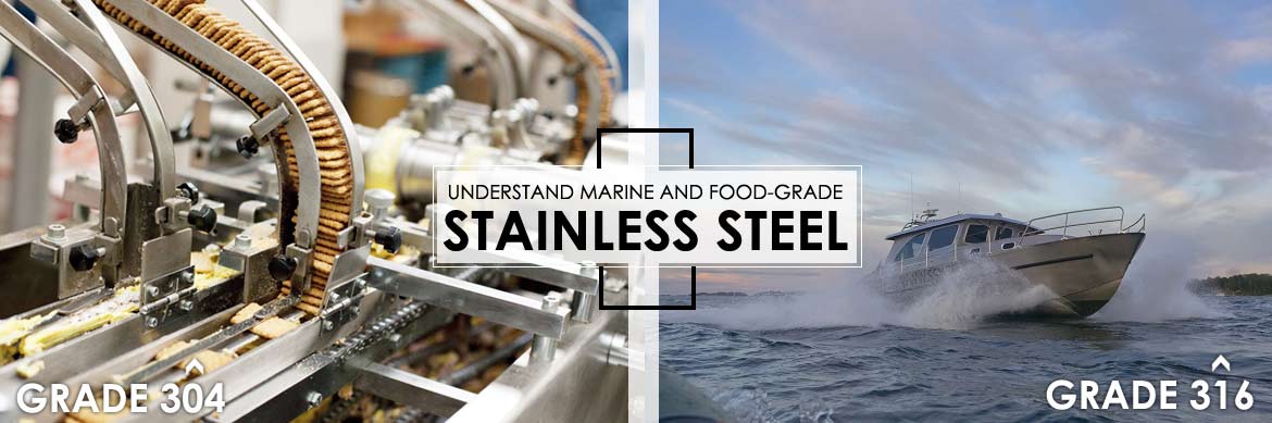 Marine and food-grade stainless steel