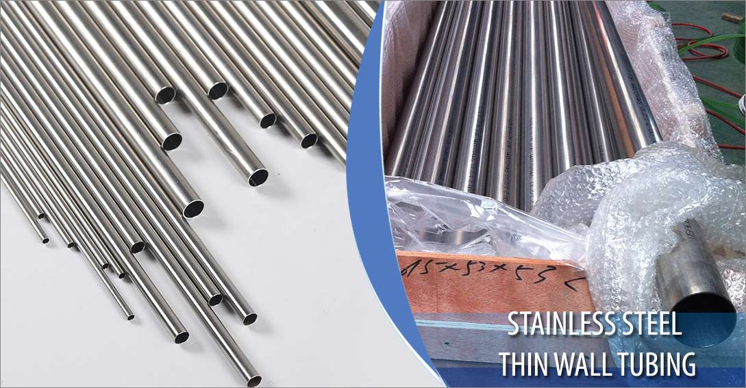 Stainless Steel Thin Wall Tubing Stainless Steel Thin Wall Tubing